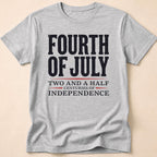 250 Years Independence Fourth Of July T-Shirt
