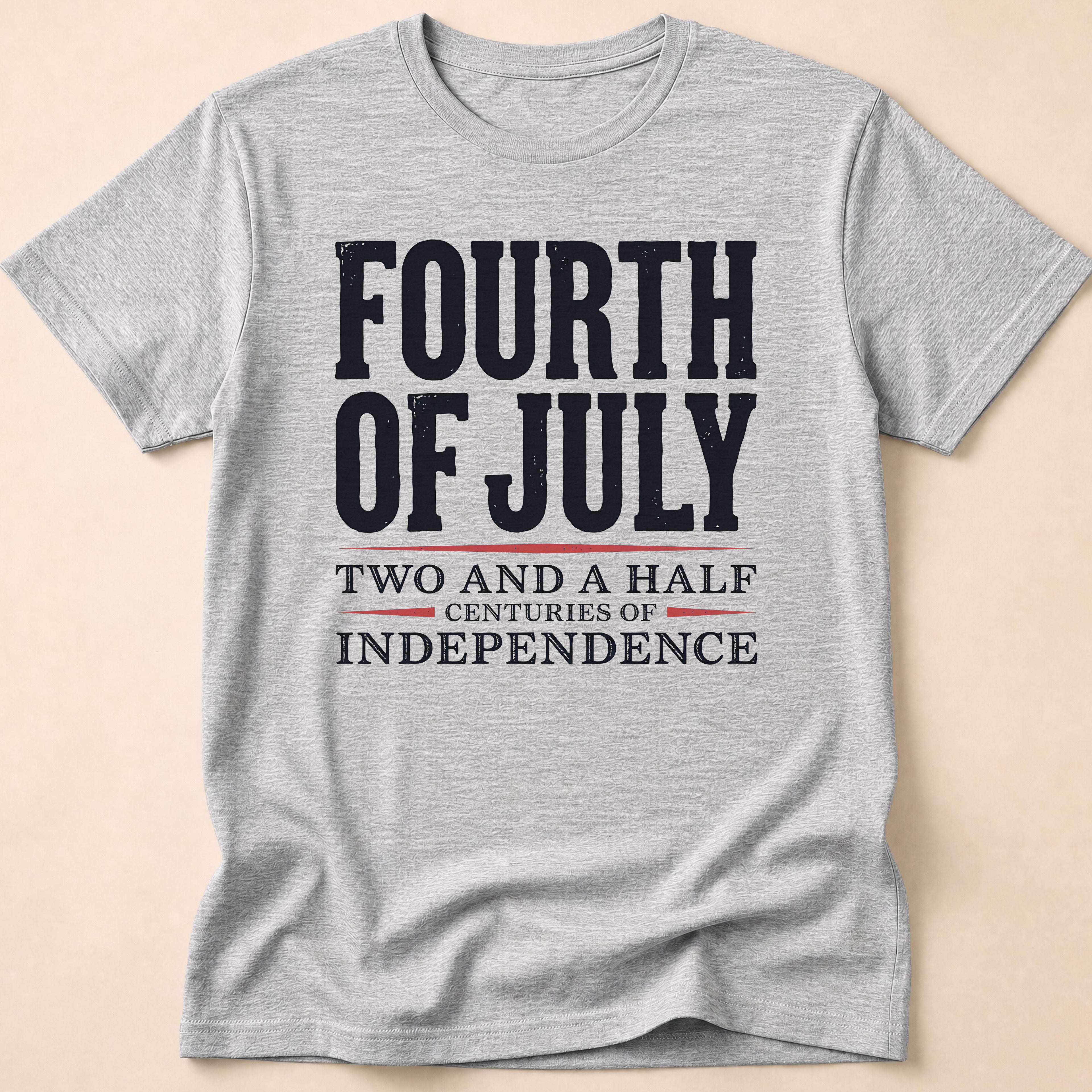 250 Years Independence Fourth Of July T-Shirt