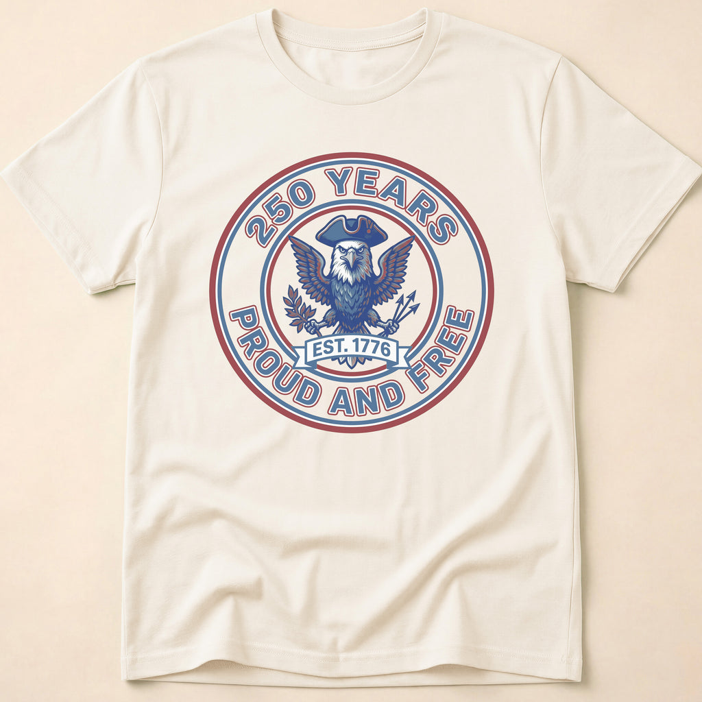 250 Years Proud And Free Eagle T-Shirt