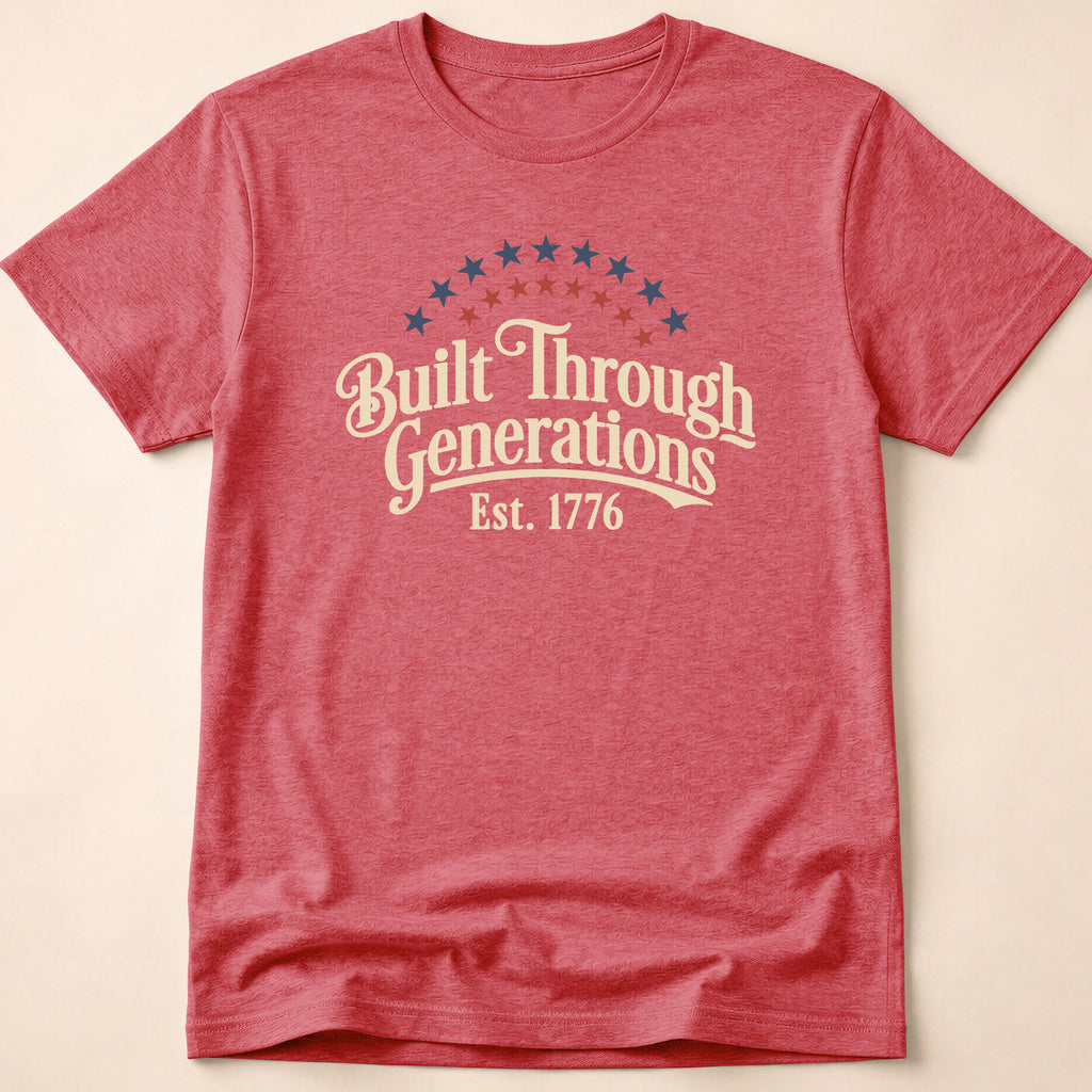 Built Through Generations Vintage Est. 1776 T-Shirt