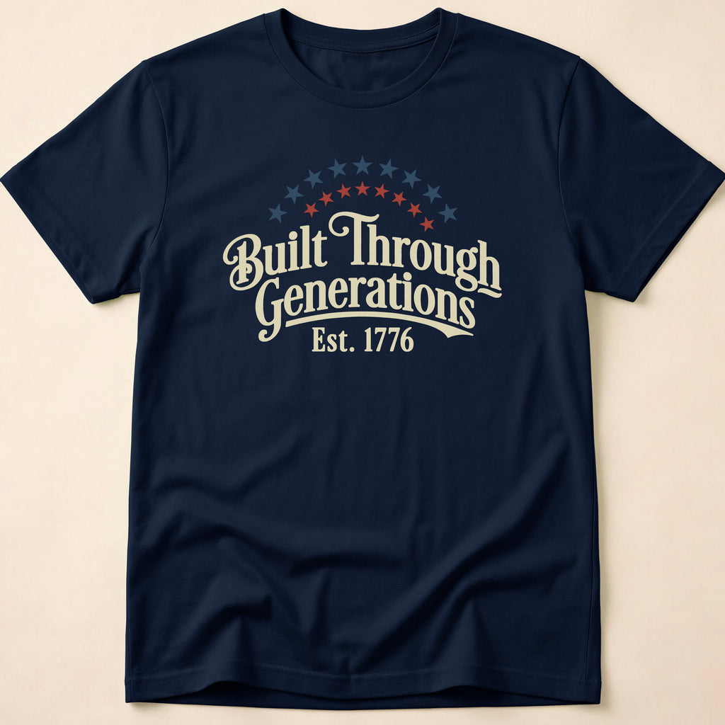 Built Through Generations Vintage Est. 1776 T-Shirt