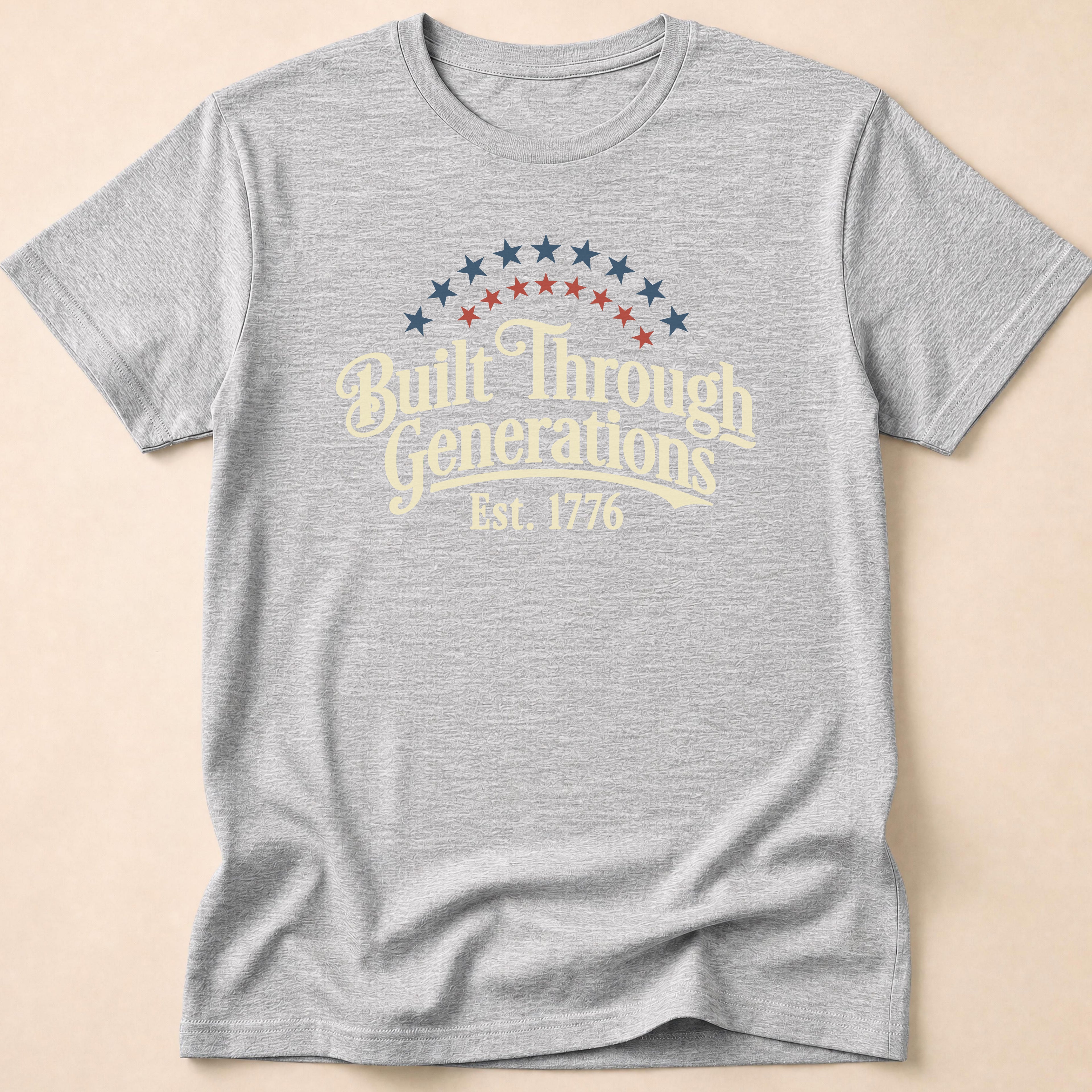 Built Through Generations Vintage Est. 1776 T-Shirt