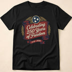 Celebrating 250 Years of Freedom USA 250th Anniversary T-Shirt