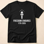 Freedom Endures 1776-2026 Liberty Torch T-Shirt