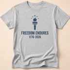 Freedom Endures 1776-2026 Liberty Torch T-Shirt