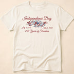 Independence Day 250 Years Of Freedom Floral T-Shirt