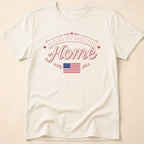 Proud To Call This Home Flag T-Shirt