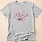 Proud To Call This Home Flag T-Shirt