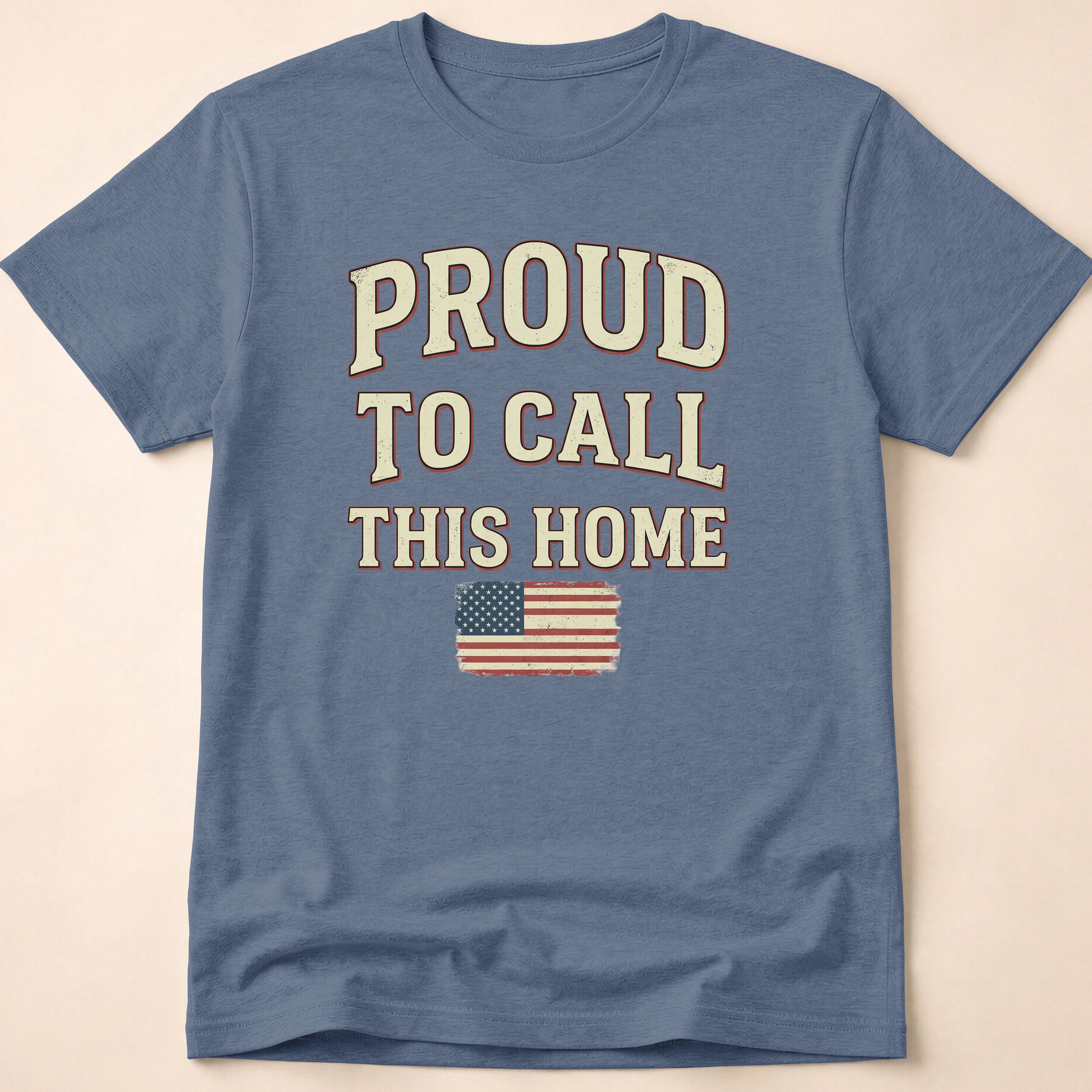 Vintage Distressed Proud To Call This Home T-Shirt