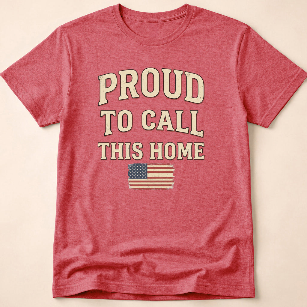 Vintage Distressed Proud To Call This Home T-Shirt