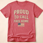 Vintage Distressed Proud To Call This Home T-Shirt