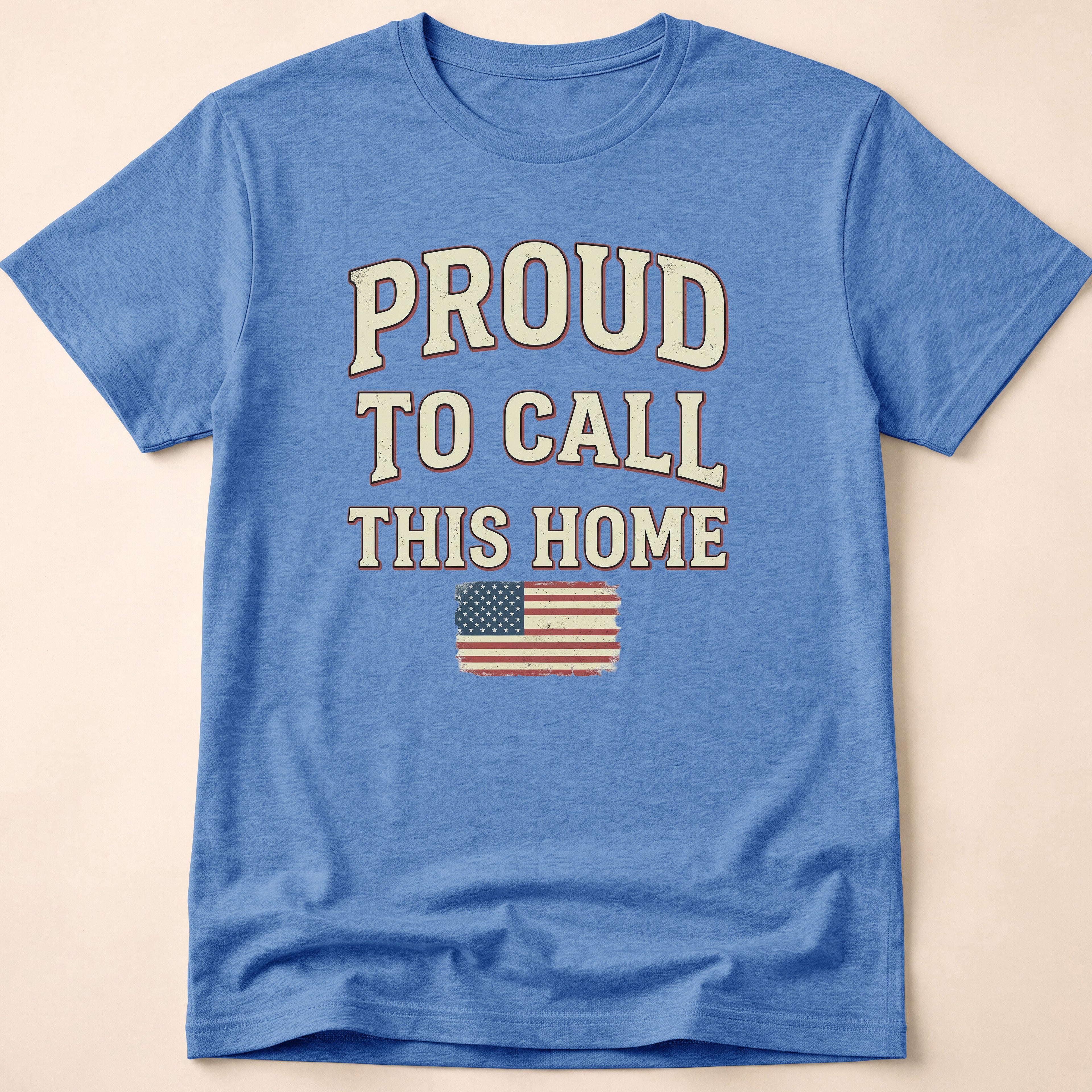 Vintage Distressed Proud To Call This Home T-Shirt