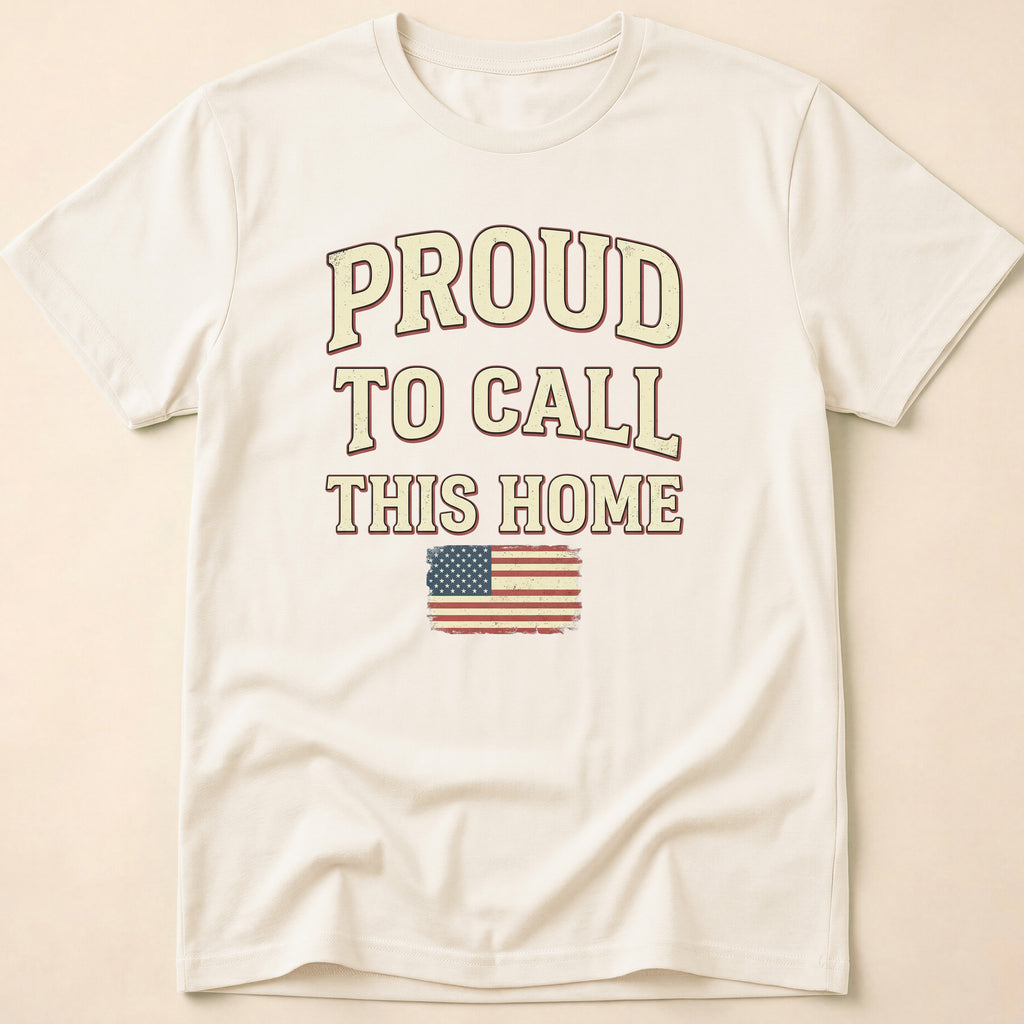 Vintage Distressed Proud To Call This Home T-Shirt