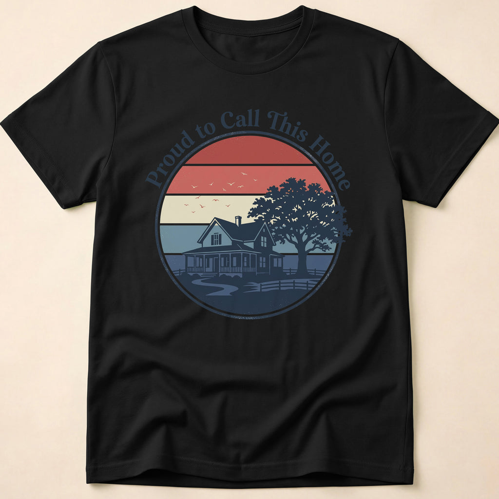 Proud To Call This Home Farmhouse Sunset T-Shirt