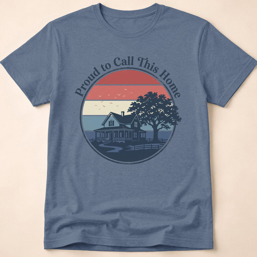 Proud To Call This Home Farmhouse Sunset T-Shirt