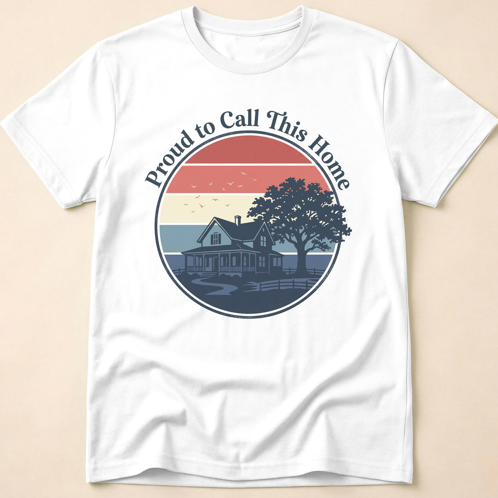 Proud To Call This Home Farmhouse Sunset T-Shirt