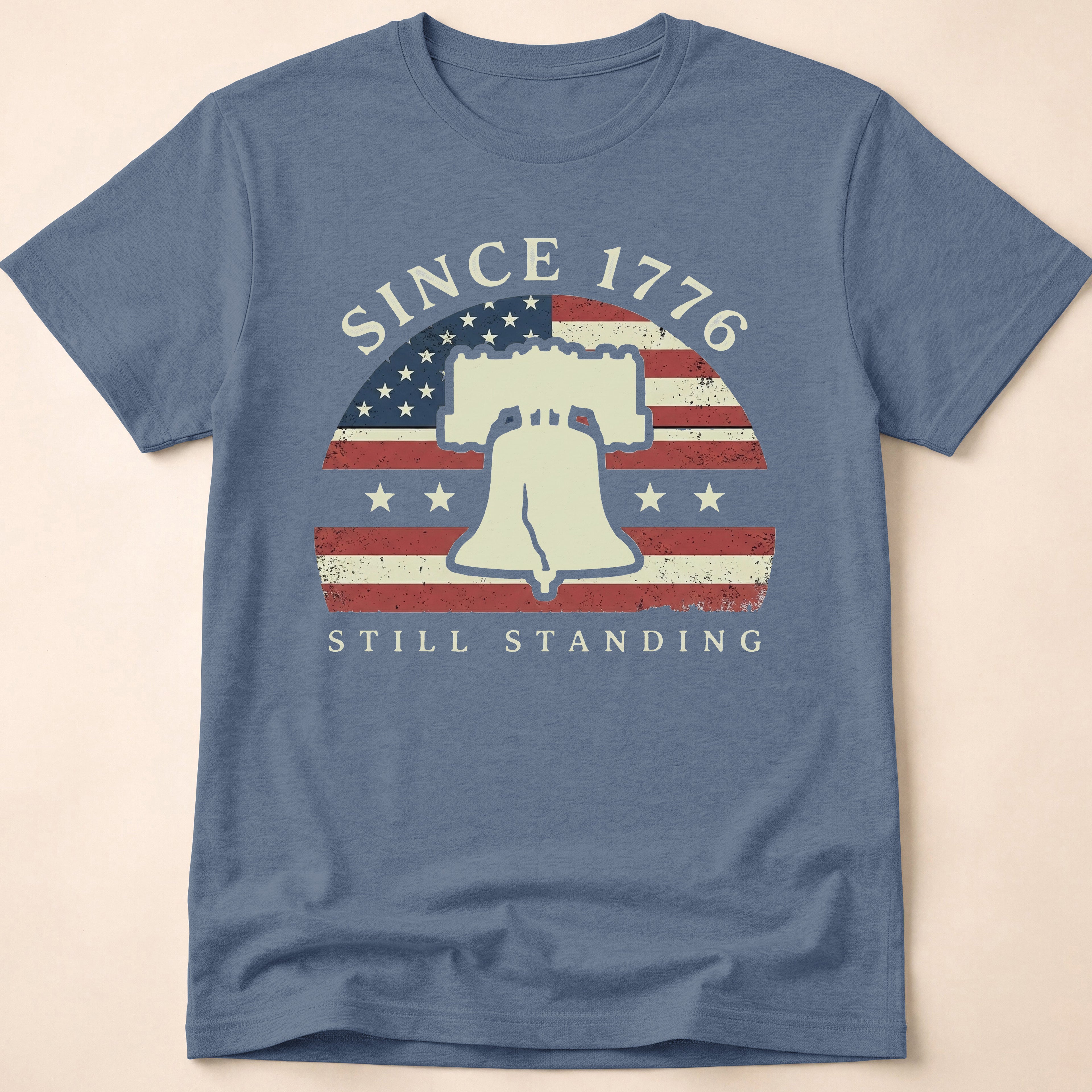 Since 1776 Still Standing Liberty Bell T-Shirt