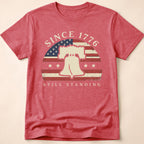 Since 1776 Still Standing Liberty Bell T-Shirt