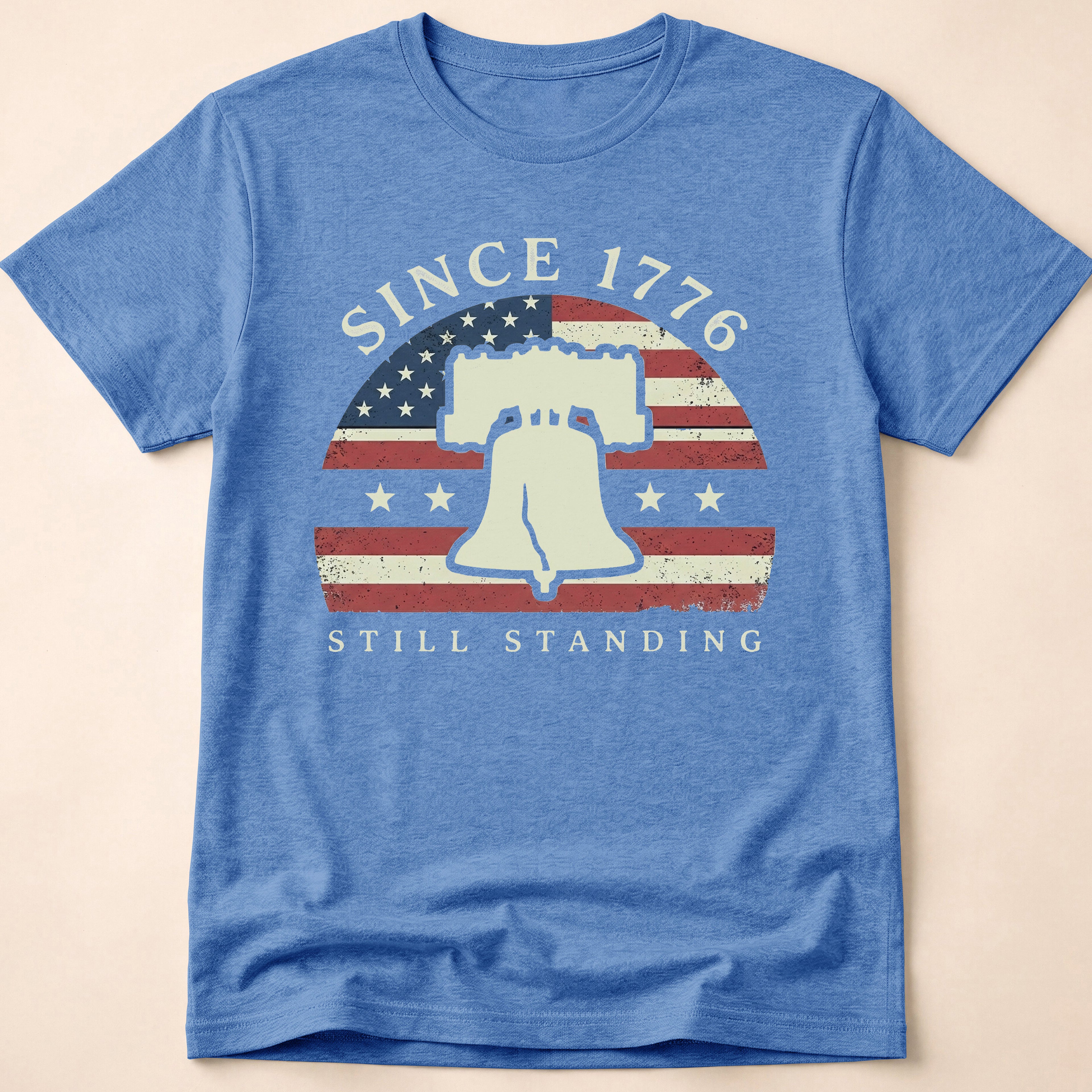Since 1776 Still Standing Liberty Bell T-Shirt