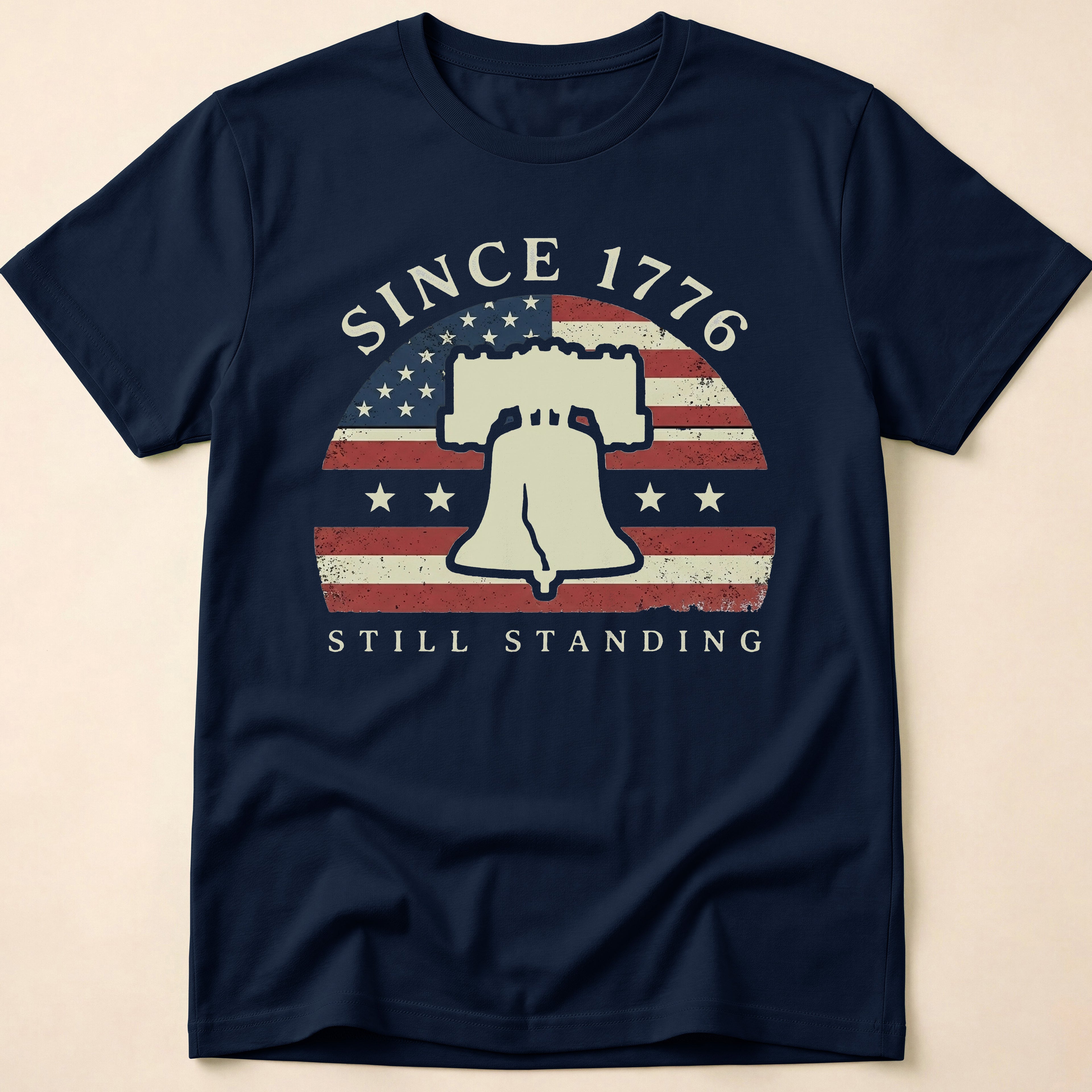 Since 1776 Still Standing Liberty Bell T-Shirt