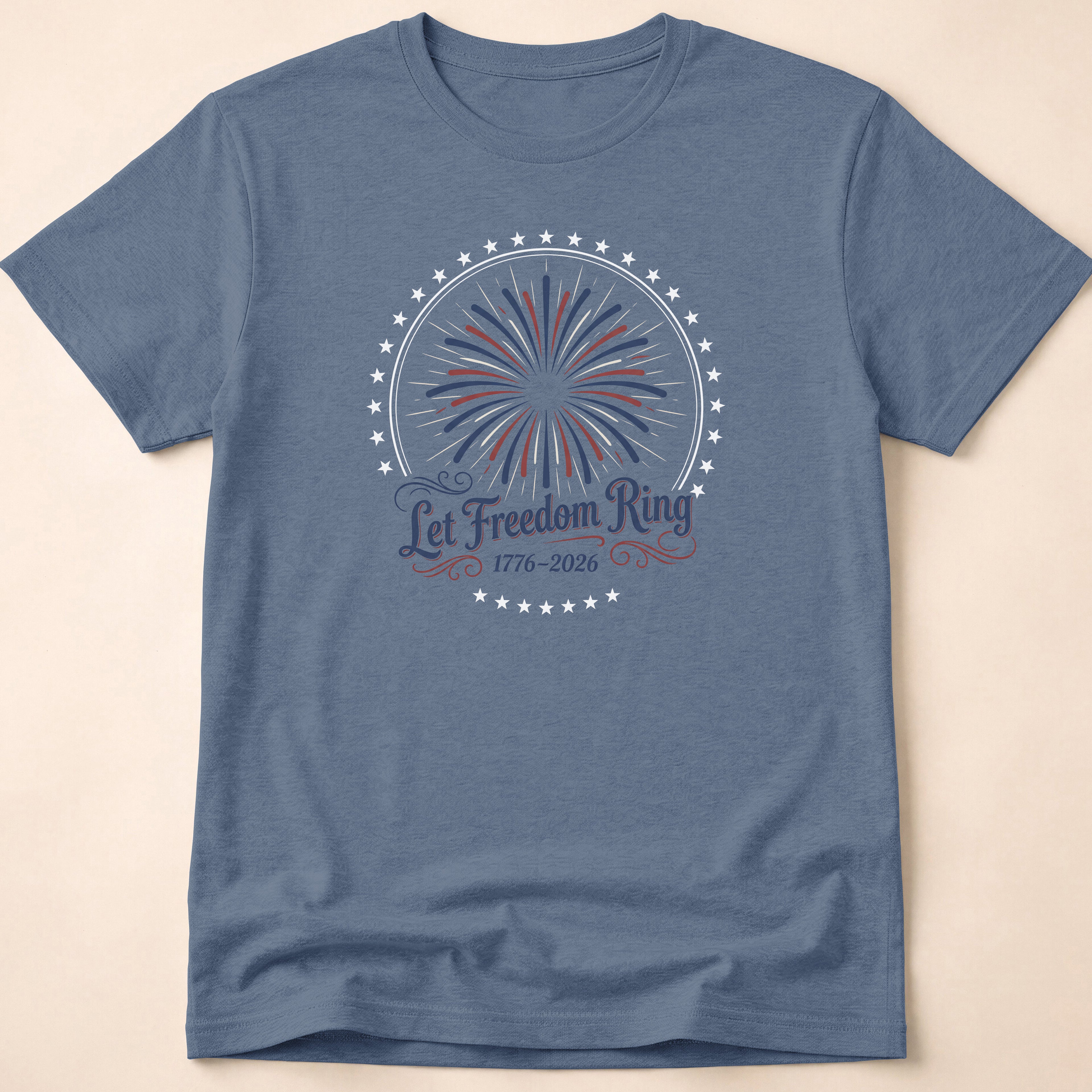 Let Freedom Ring 2026 Fireworks Patriotic T-Shirt