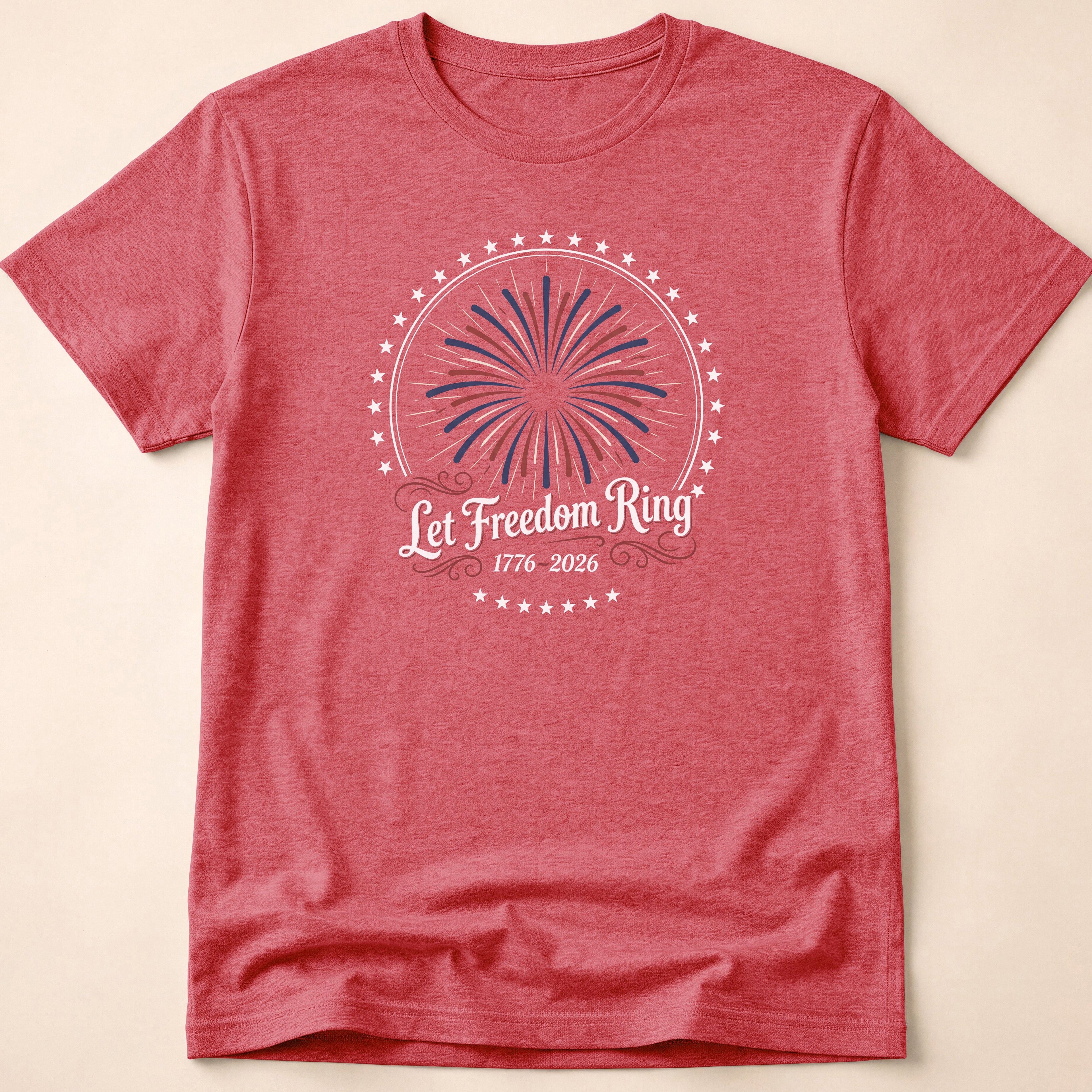 Let Freedom Ring 2026 Fireworks Patriotic T-Shirt