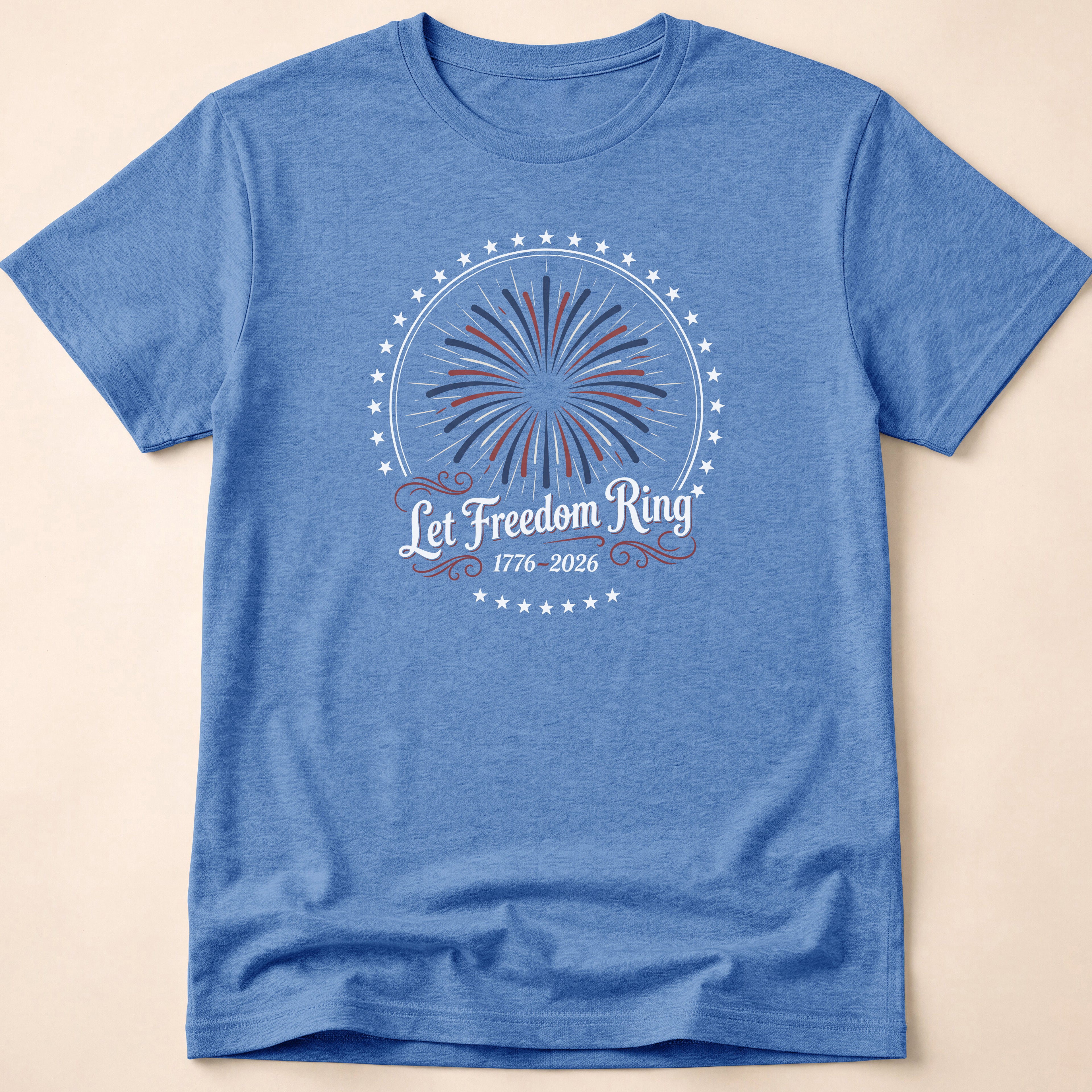 Let Freedom Ring 2026 Fireworks Patriotic T-Shirt