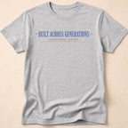 Built Across Generations USA 250th Anniversary T-Shirt